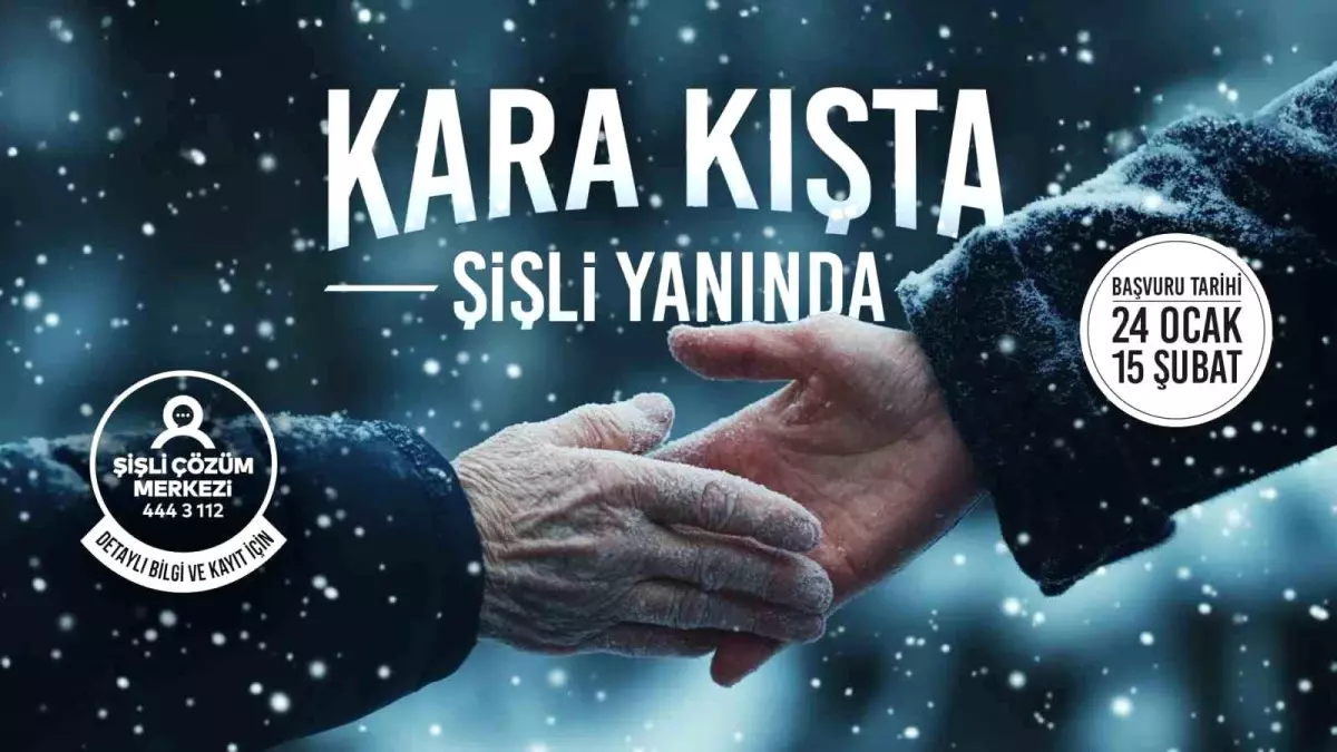 Şişli Belediyesi’nden Kış Desteği Uygulaması