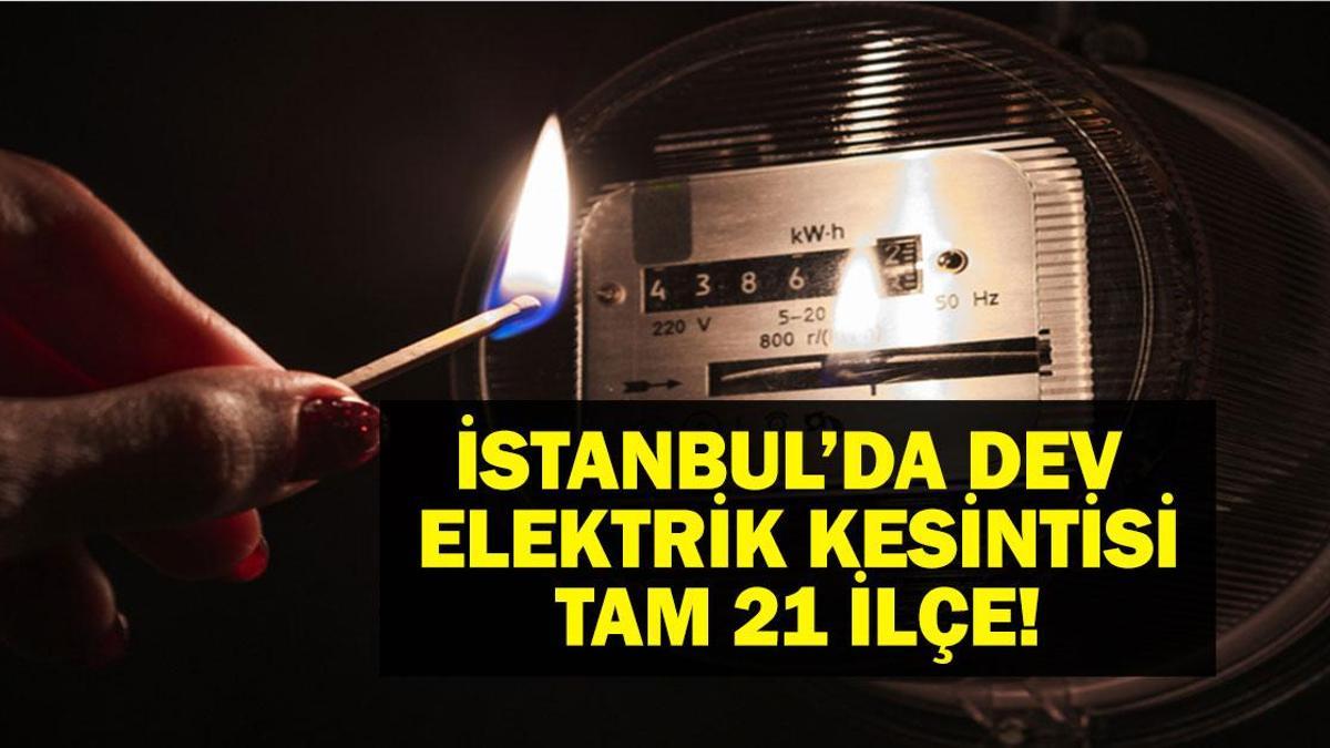 İSTANBUL’DA ELEKTRİK KESİNTİSİ: 21 İlçede Elektrik Kesintisi Yaşanıyor! İstanbul’da Elektrikler Ne Zaman Gelecek? BEDAŞ AYEDAŞ 7 Nisan Elektrik Kesintisi  Açıklaması